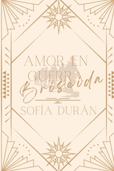 Paperback Briseida: Amor en Guerra [Spanish] Book