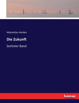 Paperback Die Zukunft: Sechster Band [German] Book