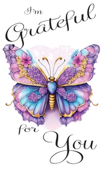 Hardcover I'm Grateful for You...: A Double Gratitude Journal Book