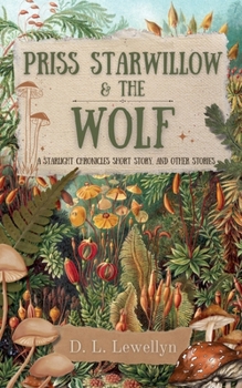 Paperback Priss Starwillow & the Wolf Book