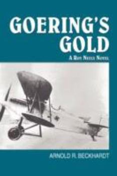 Paperback Goering's Gold: A Roy Neely Novel Book