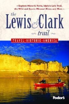 Paperback Fodor's the Lewis and Clark Trail, 1st Edition Book