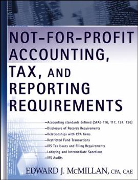 Paperback Not-For-Profit Accounting, Tax, and Reporting Requirements Book