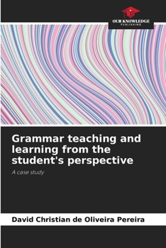 Paperback Grammar teaching and learning from the student's perspective Book