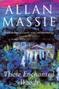 These Enchanted Woods