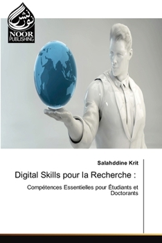 Digital Skills pour la Recherche (French Edition)