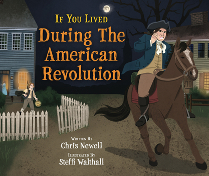 Paperback If You Lived During the American Revolution Book