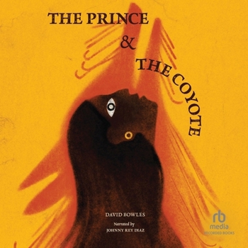 The Prince & the Coyote