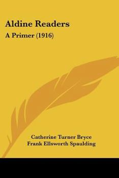 Paperback Aldine Readers: A Primer (1916) Book