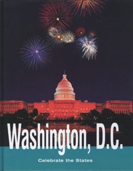 Washington, D.C. (Celebrate the States) - Book  of the Celebrate the States