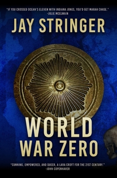 Paperback World War Zero: An Archaeology Adventure Thriller Book