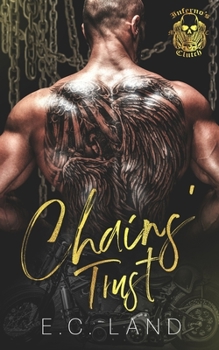 Chains' Trust - Book #1 of the Inferno's Clutch MC