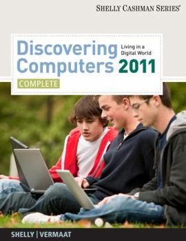 Paperback Discovering Computers 2011-Complete: Living in a Digital World Book