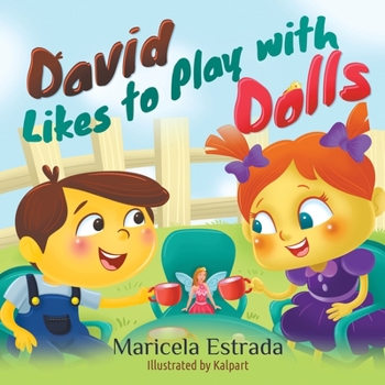 Paperback David Likes to Play with Dolls Book