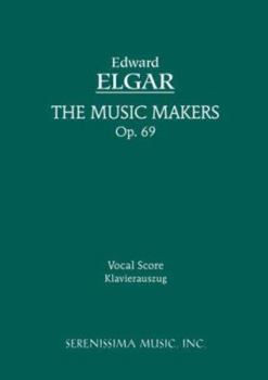 Paperback The Music Makers, Op.69: Vocal score Book