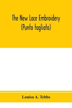 Paperback The new lace embroidery (Punto tagliato) Book