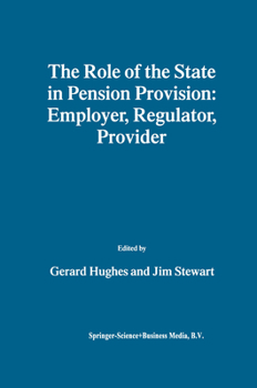 Paperback The Role of the State in Pension Provision: Employer, Regulator, Provider Book
