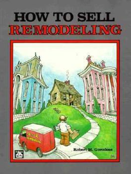 Paperback How to Sell Remodeling Book