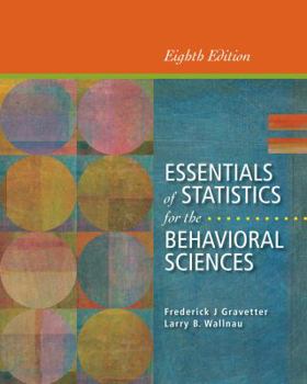Loose Leaf Cengage Advantage Books: Essentials of Statistics for the Behavioral Sciences, Loose-leaf Version Book