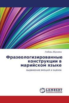 Paperback Frazeologizirovannye Konstruktsii V Mariyskom Yazyke [Russian] Book