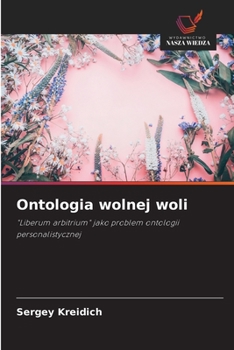 Paperback Ontologia wolnej woli [Polish] Book