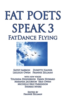 Fat Poets Speak 3 : Fatdance Flying