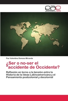 Paperback ¿Ser o no-ser el "accidente de Occidente? [Spanish] Book