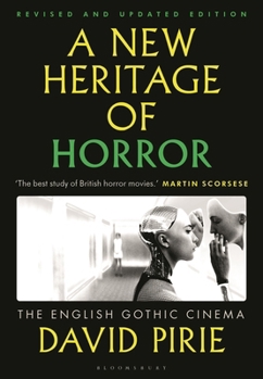 Hardcover A New Heritage of Horror: The English Gothic Cinema Book