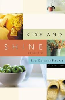 Hardcover Rise And Shine A Devotional Book