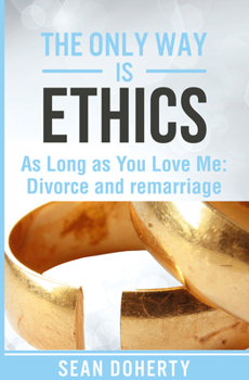 Paperback As Long As You Love Me: Divorce and Remarriage Book