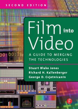 Hardcover Film Into Video: A Guide to Merging the Technologies Book