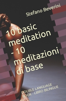 Paperback 10 basic meditation - 10 meditazioni di base: Double Language Book - Libro Bilingue Book