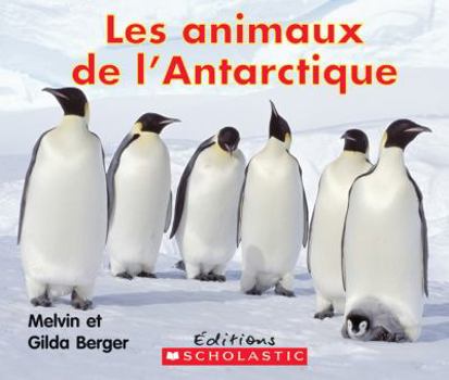 Paperback Les Animaux de l'Antarctique [French] Book