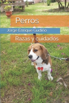 Paperback Perros: Razas y cuidados [Spanish] Book