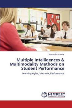 Paperback Multiple Intelligences & Multimodality Methods on Student Performance Book