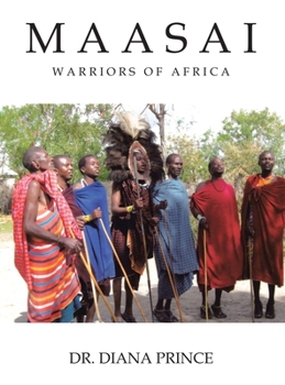 Hardcover Maasai: Warriors of Africa Book