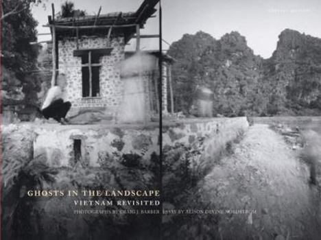 Hardcover Ghosts in the Landscape: Vietnam Revisited Book