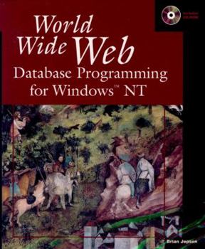 Paperback World Wide Web Database Programming for Windows Ntsup TM [With CDROM] Book