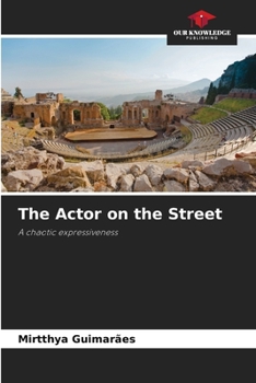 Paperback The Actor on the Street Book