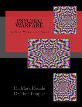 Paperback Psychic Warfare: Killing with the Mind Book