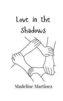 Love in the Shadows