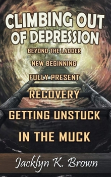 Hardcover Climbing Out of Depression Book