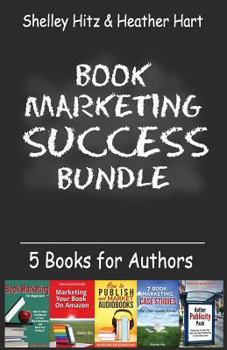 Paperback Book Marketing Success Bundle: 5 Books for Authors Book