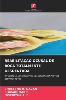 Reabilitação Ocusal de Boca Totalmente Desdentada (Portuguese Edition)