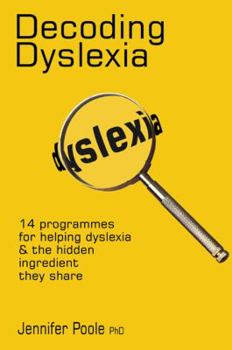 Paperback Decoding Dyslexia: 14 Programmes for Helping Dyslexia Book