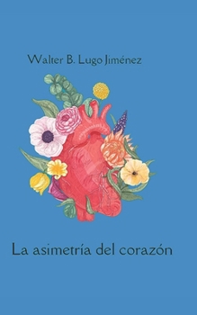 Paperback La asimetría del corazón [Spanish] Book