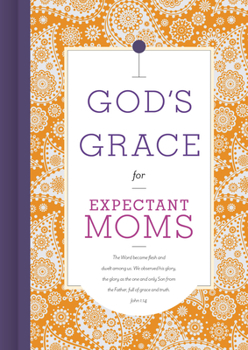 Hardcover God's Grace for Expectant Moms Book