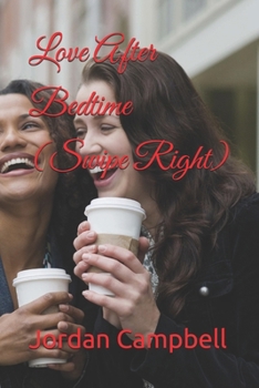 Paperback Love After Bedtime (Swipe Right) Book