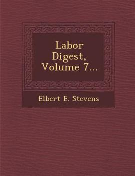 Paperback Labor Digest, Volume 7... Book