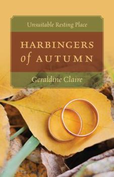 Paperback Harbingers of Autumn: Unsuitable Resting Place Book